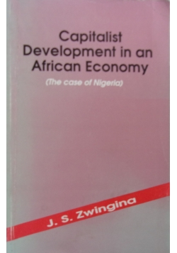 Capitalist Development in an African Economy