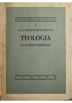 Teologia życia wewnętrznego 1947 r.