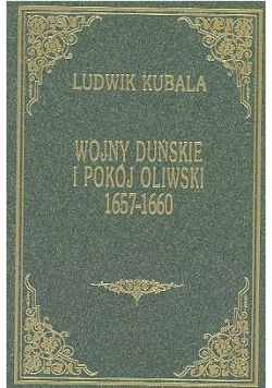 Wojny duńskie i pokój oliwski reprint z 1922 r.