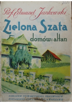 Zielona szata domów i altan 1935 r.