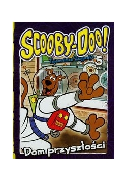 Scooby Doo 5 Dom przyszłości