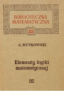 Elementy logiki matematycznej