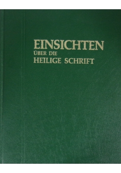 Einsichten uber die Heilige Schrift