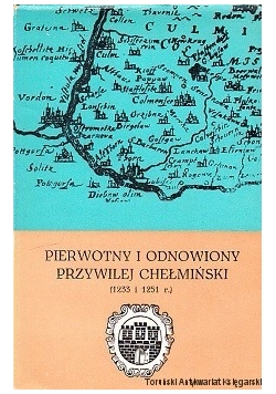 Pierwotny i odnowiony przywilej chełmiński