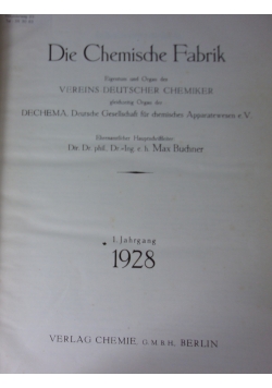Die Chemische Fabrik, 1928r.