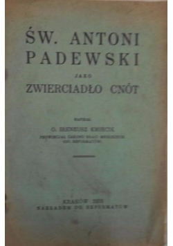 Św Antoni Padewski jako zwierciadło cnót 1931 r