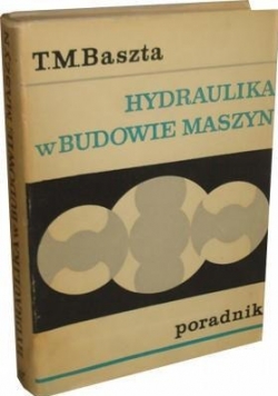Hydraulika w budowie maszyn