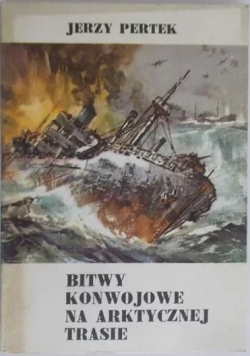Bitwy konwoje na arktycznej trasie