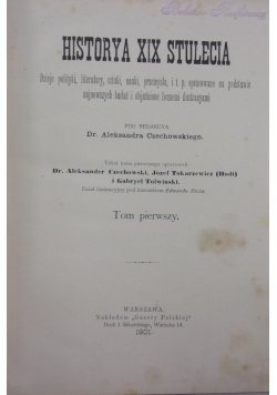 Historya XIX Stulenia, tom pierwszy, 1901 r.