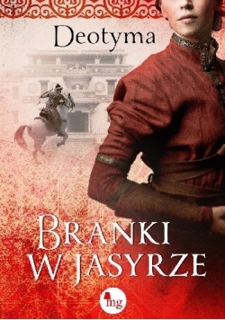 Deotyma branki w Jasyrze