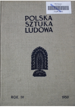 Polska Sztuka Ludowa nr od 1 do 12 1950 r.
