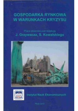 Gospodarka rynkowa w warunkach kryzysu