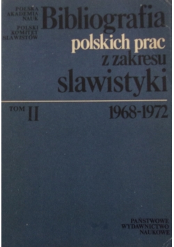 Bibliografia polskich prac z zakresu slawistyki Tom 2