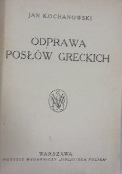 Odprawa posłów greckich, ok. 1929 r.