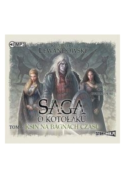 Saga o kotołaku T.6 Ksin na Bagnach... audiobook