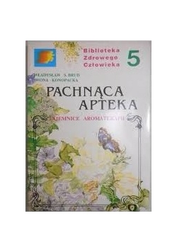 Pachnąca apteka