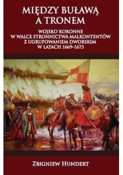 Między buławą a tronem