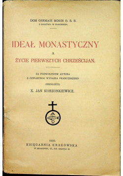 Ideał Monastyczny a życie pierwszych chrześcijan 1929 r