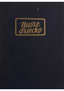 Nasze dziecko