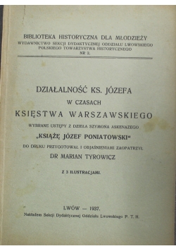 Działalność Księdza Józefa w czasach Księstwa Warszawskiego  1937 r.