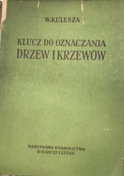 Klucz do oznaczenia drzew i krzewów