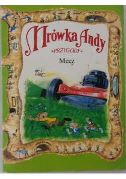 Mrówka Andy.Mecz