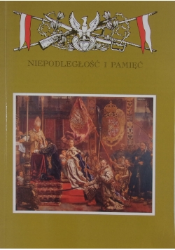 Niepodległość i pamięć