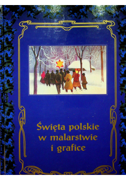Święta polskie w malarstwie i grafice