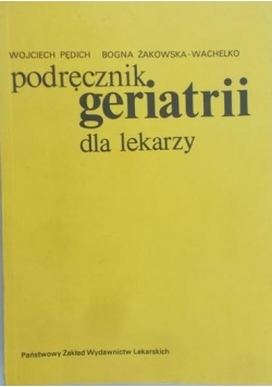 Podręcznik geriatrii dla lekarzy