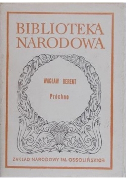 Berent Wacław - Próchno