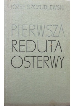 Pierwsza reduta Osterwy