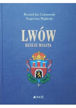 Lwów Dzieje miasta Nowa