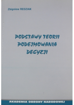 Podstawy teorii podejmowania decyzji