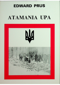 Atamania UPA plus dedykacja Prusa