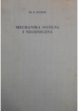 Mechanika ogólna i techniczna