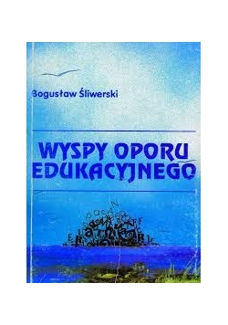 Wyspy oporu edukacyjnego