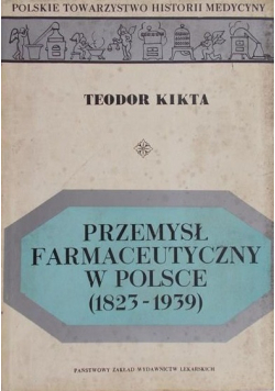 Przemysł farmaceutyczny w Polsce 1823 1939