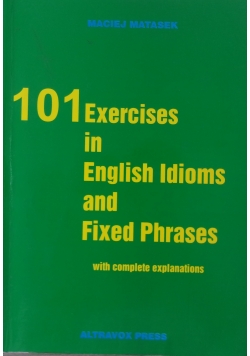 101 Exercies in Englih Idioms and Fixed Phrases