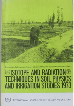 Isotope and Radiation Techiques in Soil Physics
