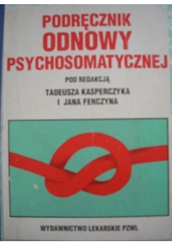 Podręcznik odnowy psychosomatycznej