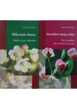 Milczenie duszy / Straciłam moją córkę