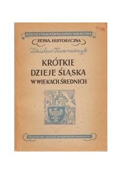 Krótkie dzieje śląska w wiekach średnich, 1946r