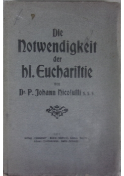 Die Notwendigkeit der hl. Eucharistie, 1917 r.