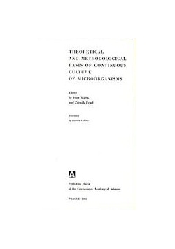 Theoretival and methodological basis of continuous culture of microorganisms