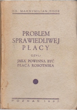 Problem sprawiedliwej płacy, 1937 r.