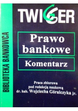 Prawo bankowe. Komentarz