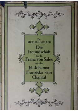 Die Freundschaft des hl. Franz von Sales mit der hl. Johanna Franziska von Chantel, 1924 r.
