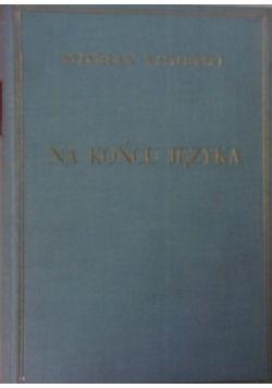 Na końcu języka, ok. 1930 r.