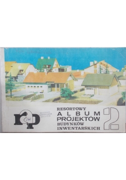 Resortowy album projektów budynków inwentarskich 2
