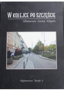 W kolejce po szczęście